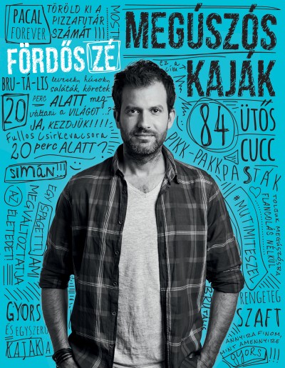 Fördős Zé: Megúszós kaják